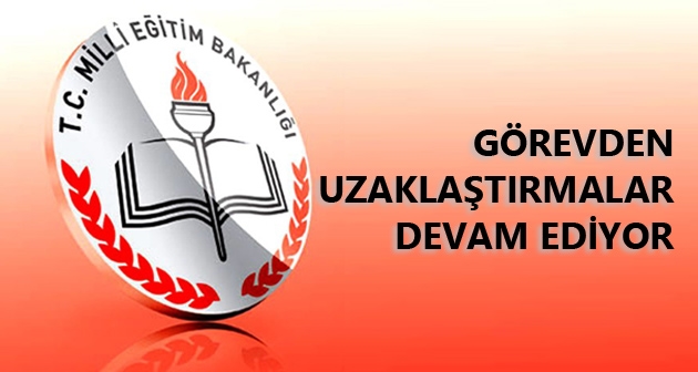 Bitlis ve ilçelerinde 16 milli eğitim personeli daha görevden uzaklaştırıldı