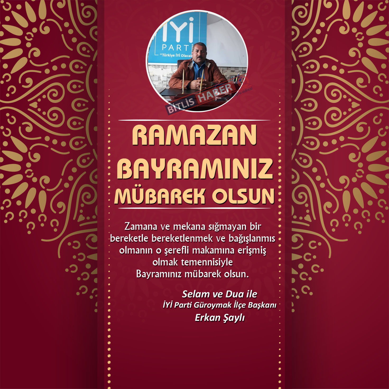 Bitlis ve ilçelerinde siyasi, kurum amirleri ve iş adamlarından Ramazan Bayramı sebebiyle birer mesaj yayınladı.
