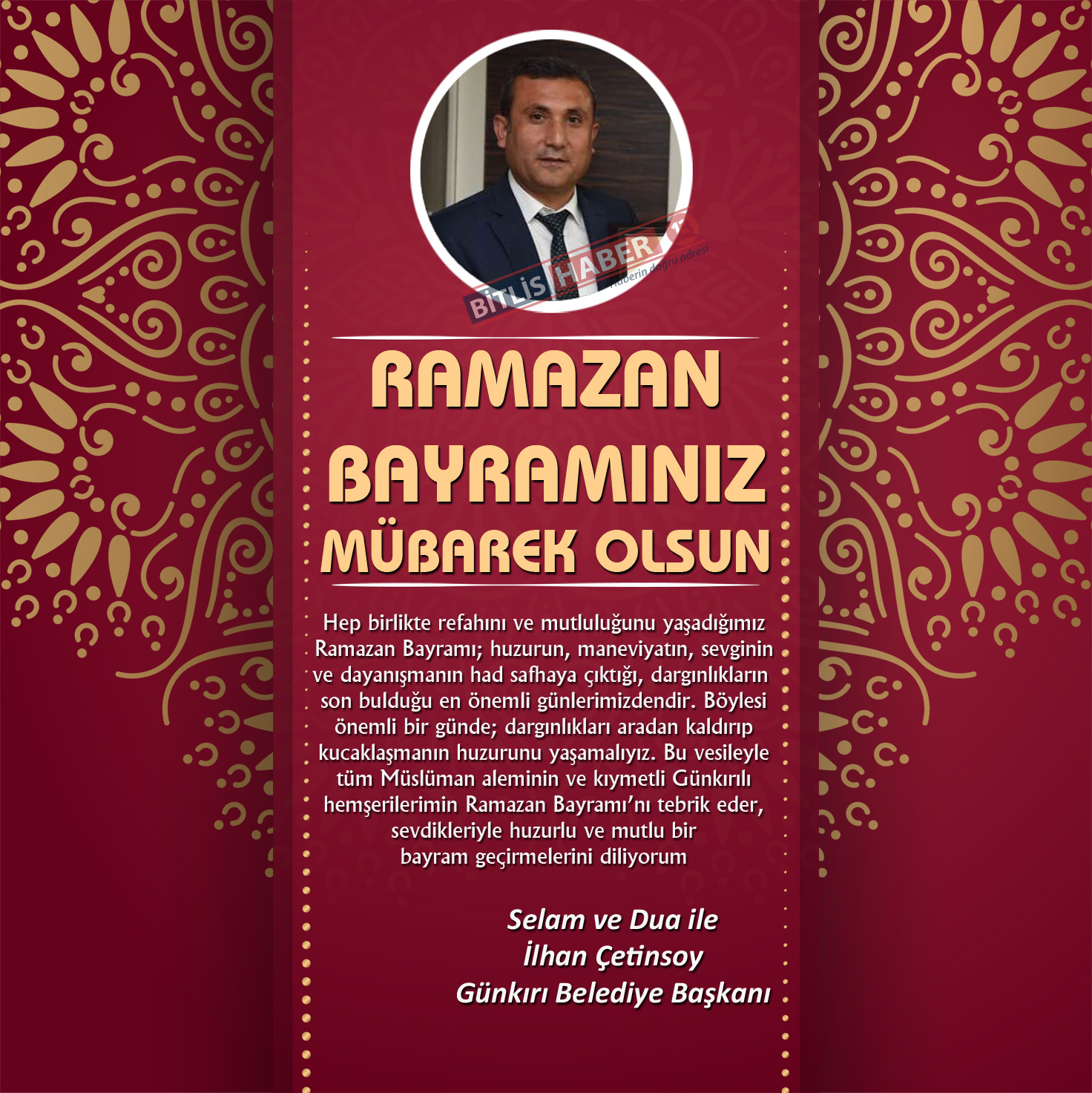 Bitlis ve ilçelerinde siyasi, kurum amirleri ve iş adamlarından Ramazan Bayramı sebebiyle birer mesaj yayınladı.
