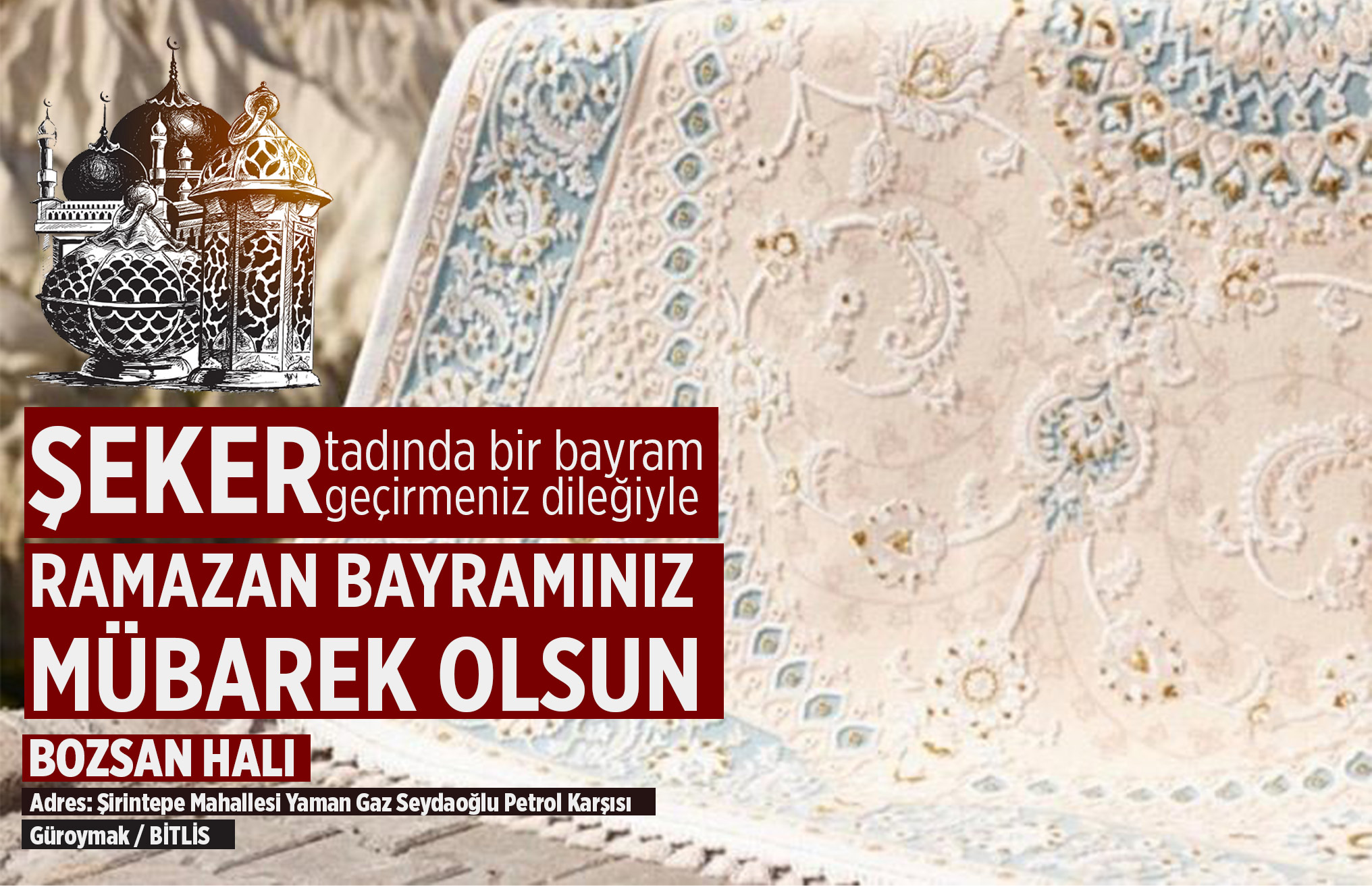 Bozsan Halı: Bir avuç dua, bir kucak sevgi, sıcak bir mesaj kapatır mesafeleri, birleştirir gönülleri, bir sıcak gülümseme, bir ufak hediye daha da yaklaştırır bizi birbirimize. Kalbiniz nur, eviniz huzur dolsun. Ramazan Bayramınız bereketli olsun!
