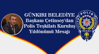 Başkan Çetinsoy'dan Polis Teşkilatı Kuruluş Yıldönümü Mesajı