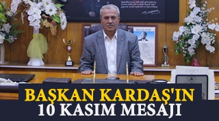Başkan Kardaş'ın 10 Kasım Mesajı