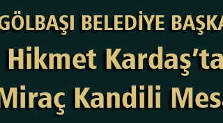 Başkan Kardaş'tan Miraç Kandili mesajı