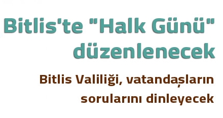 Bitlis'te Valiliği Halk Günü düzenlenecek