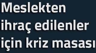 Bitlis Valiliği meslekten ihraç edilenler için kriz masası kurdu