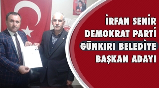 İrfan Senir Demokrat Parti’den Günkırı Belediye Başkan Adayı