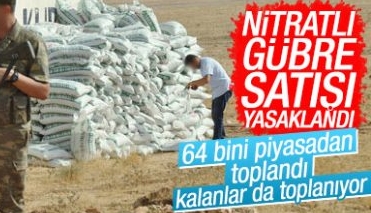 Nitratlı gübrenin satışı bakanlık tarafından durduruldu