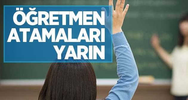 20 bin sözleşmeli öğretmen ataması yarın