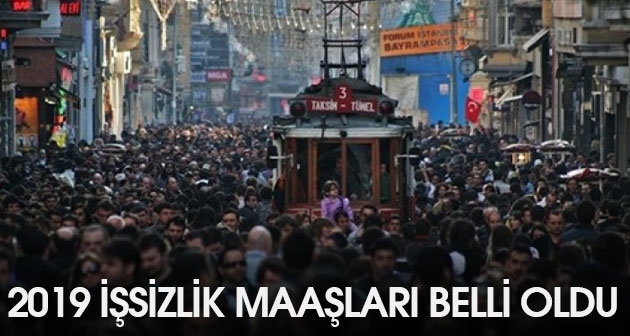 2019 yılında işsizlik maaşları belli oldu