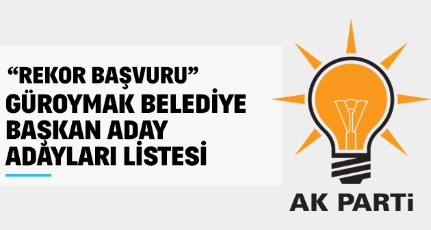 AK Parti Güroymak Belediye Başkan Aday Adayları Listesi