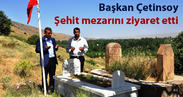 Başkan Çetinsoy, Şehit mezarını ziyaret etti