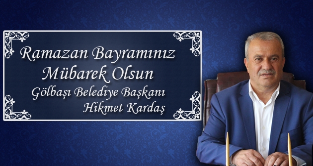 Başkan Kardaş'ın Ramazan Bayramı mesajı