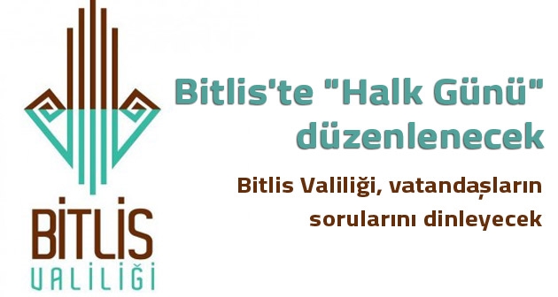 Bitlis'te Valiliği Halk Günü düzenlenecek