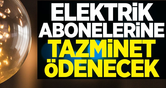 Dağıtım Şirketleri Elektrik Kesintileri Yüzünden Abonelere Tazminat Ödeyecek