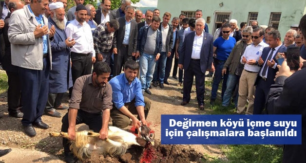 Değirmen köyü içme suyu için çalışmalara başlanıldı