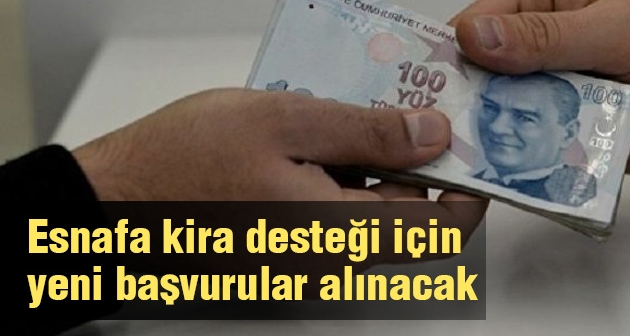 Esnafa kira desteği için yeni başvurular alınacak