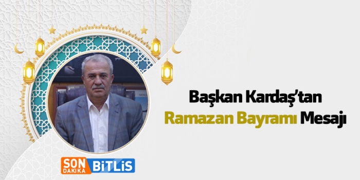 Gölbaşı Belediye Başkanı Hikmet Kardaş’tan Ramazan Bayramı Mesajı