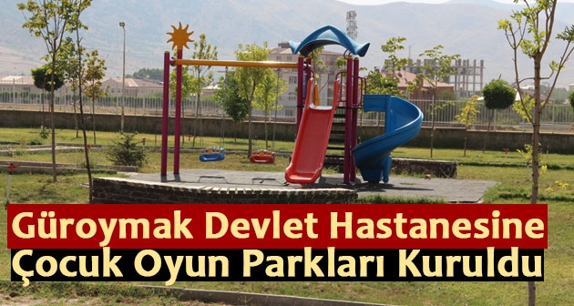Güroymak Devlet Hastanesine Çocuk Oyun Parkları Kuruldu
