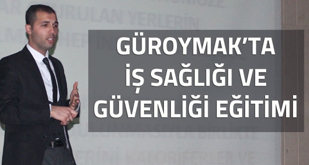 Güroymak Milli Eğitim Müdürlüğünden iş sağlığı ve güvenliği eğitimi