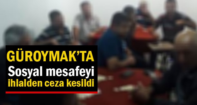 Güroymak'ta kıraathanede oyun oynayanlara ceza kesildi