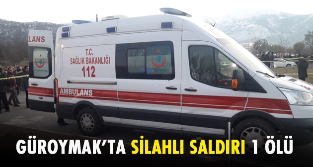 Güroymak’ta silahlı saldırı 1 ölü