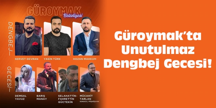 Güroymak’ta Unutulmaz Bir Dengbej Gecesi!