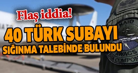 NATO'daki 40 Türk askeri Almanya'dan sığınma talep etti!