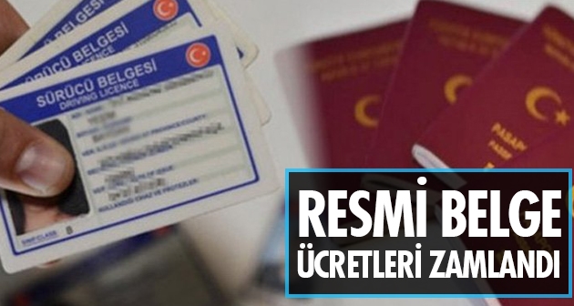 Resmi belge ücretleri zamlandı