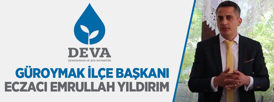 Deva Partisi Güroymak İlçe Başkanı Emrullah Yıldırım oldu